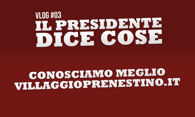Il Presidente dice cose #03: il sito web del quartiere